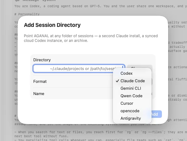 AGANAL Add Session Directory sheet with a Format picker listing Codex, Claude Code, Gemini CLI, Qwen Code, Cursor, opencode and Antigravity.